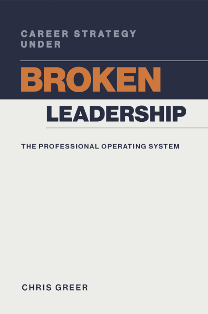 Career Strategy Under Broken Leadership book cover